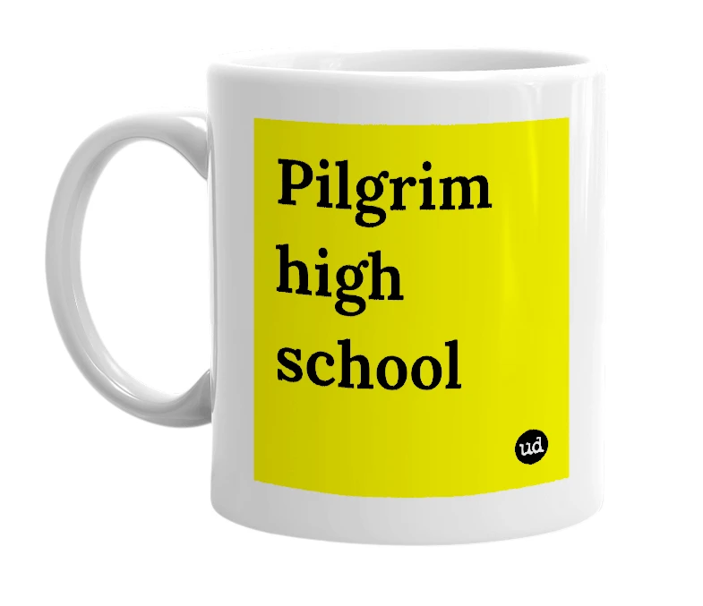 White mug with 'Pilgrim high school' in bold black letters