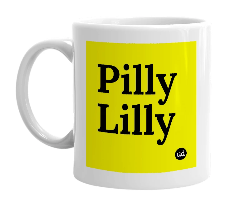 White mug with 'Pilly Lilly' in bold black letters