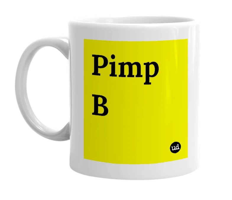 White mug with 'Pimp B' in bold black letters