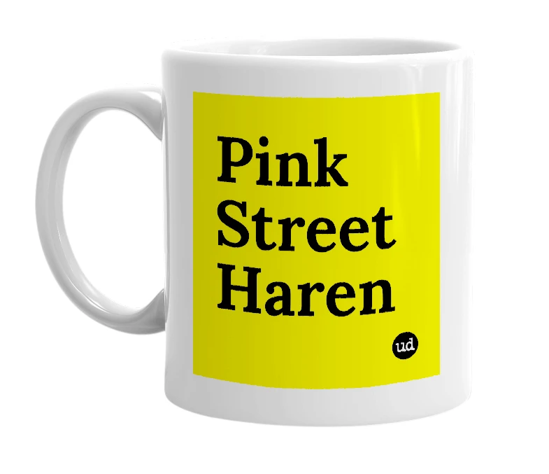 White mug with 'Pink Street Haren' in bold black letters