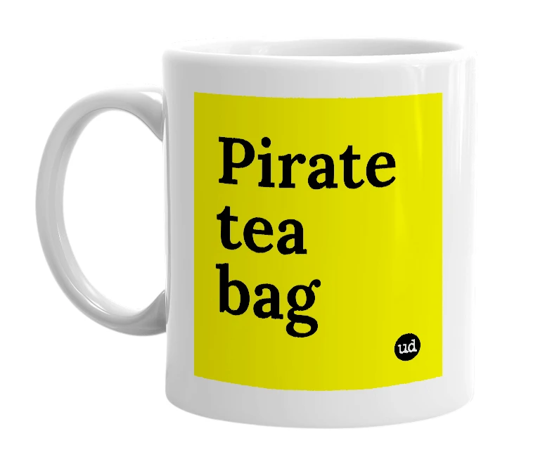 White mug with 'Pirate tea bag' in bold black letters