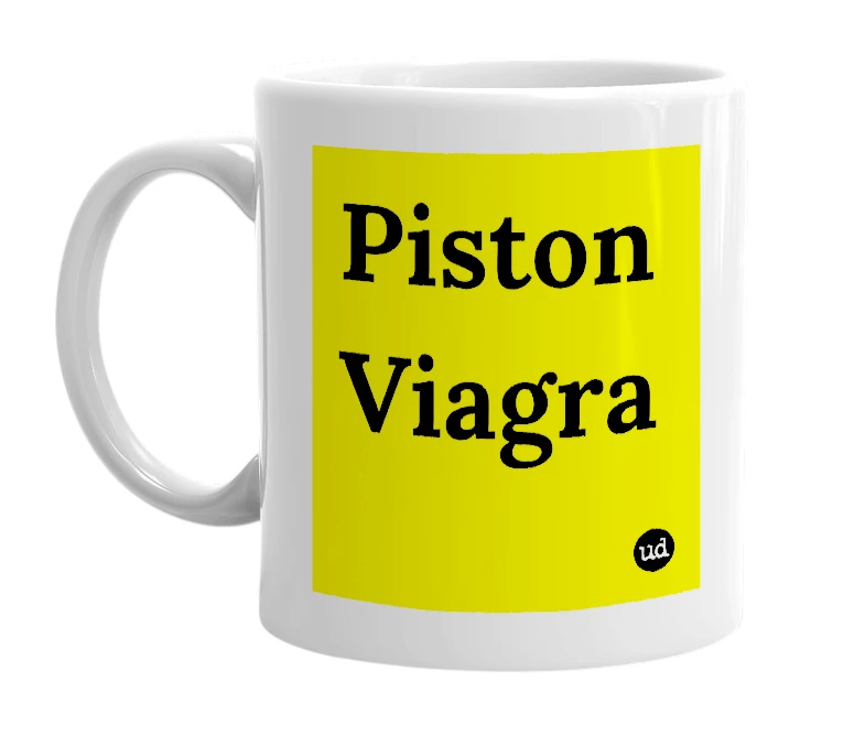 White mug with 'Piston Viagra' in bold black letters