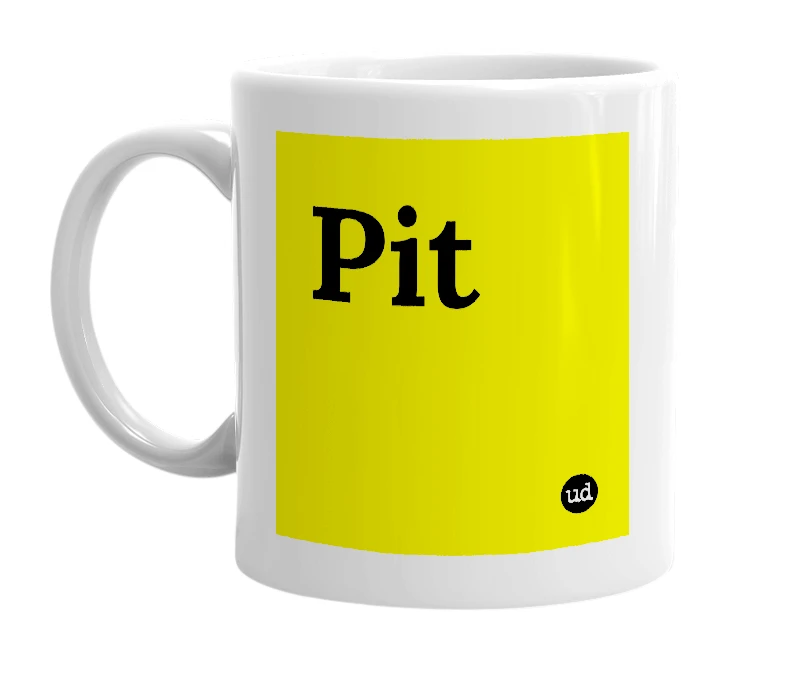 White mug with 'Pit' in bold black letters