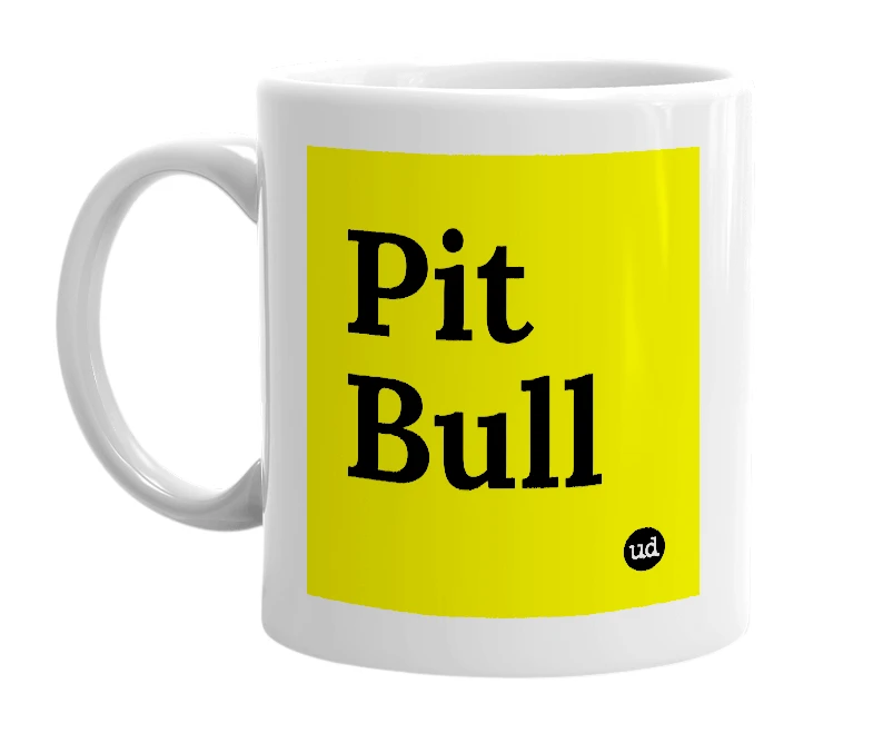 White mug with 'Pit Bull' in bold black letters