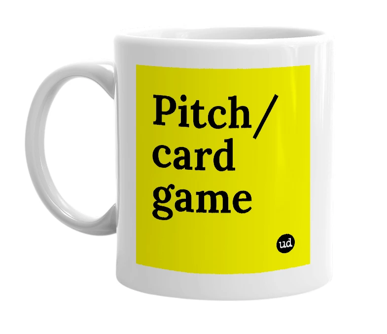 White mug with 'Pitch/card game' in bold black letters