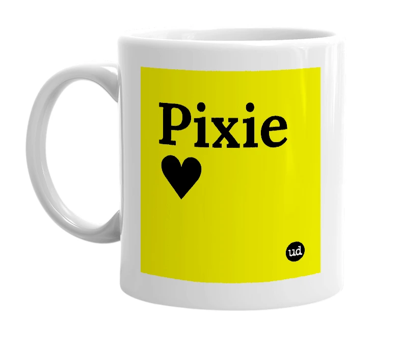 White mug with 'Pixie ♥' in bold black letters
