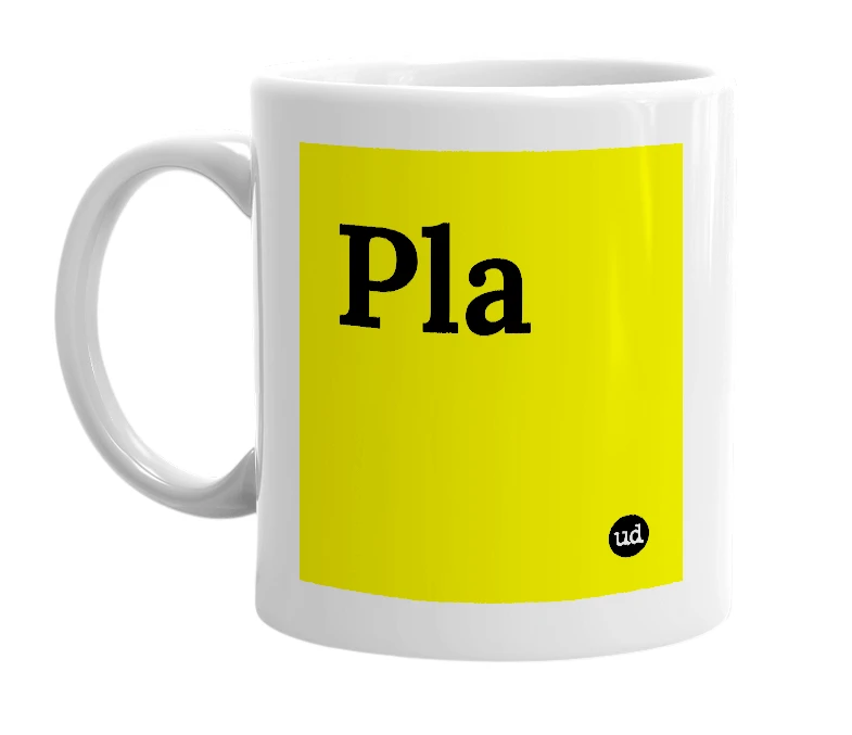 White mug with 'Pla' in bold black letters
