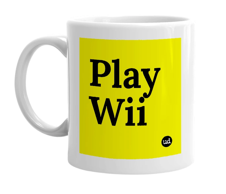 White mug with 'Play Wii' in bold black letters