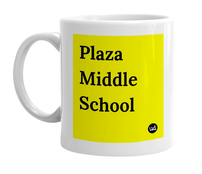 White mug with 'Plaza Middle School' in bold black letters
