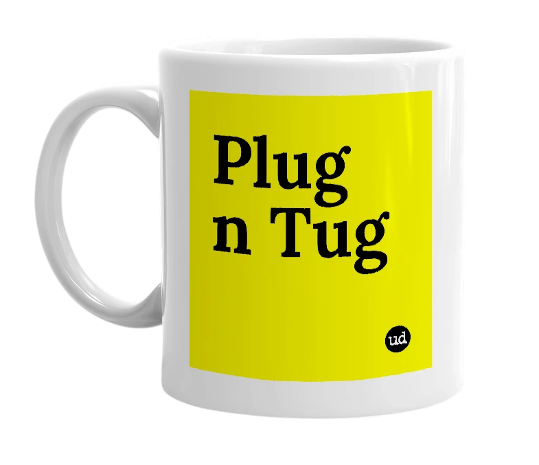 White mug with 'Plug n Tug' in bold black letters