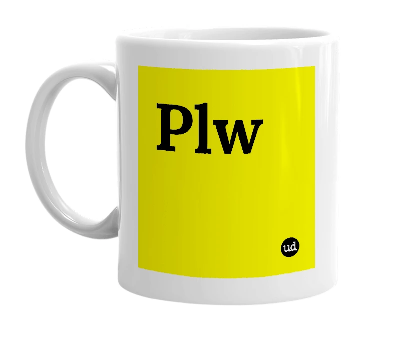 White mug with 'Plw' in bold black letters