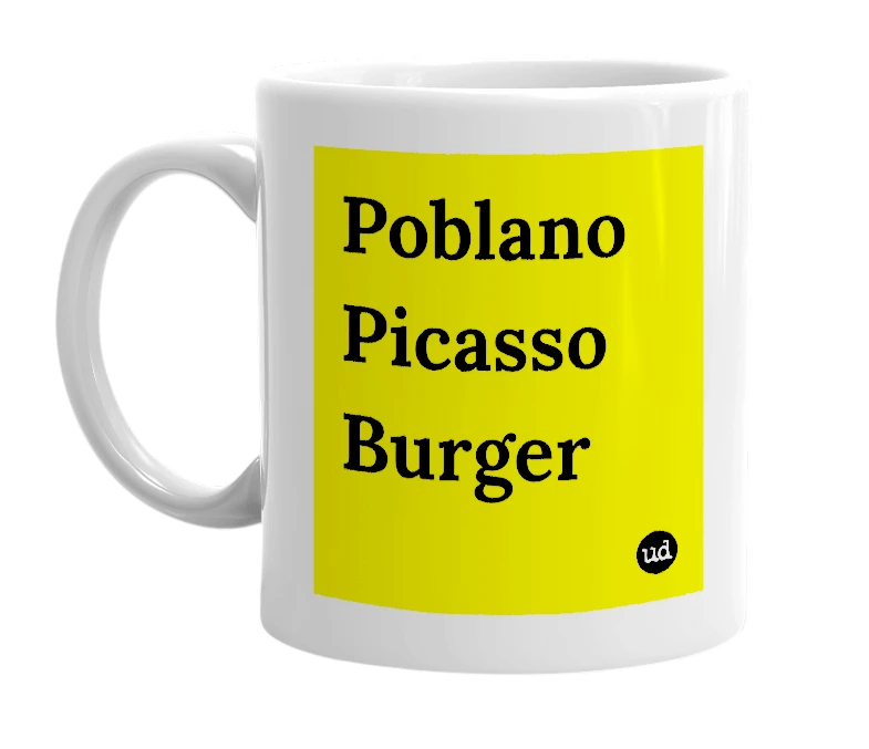 White mug with 'Poblano Picasso Burger' in bold black letters