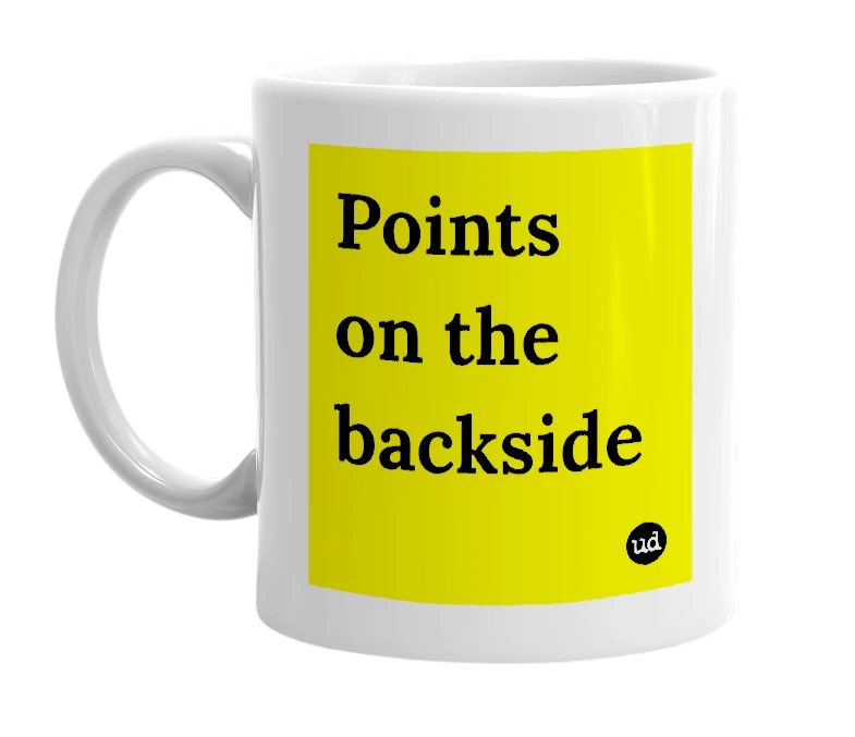 White mug with 'Points on the backside' in bold black letters