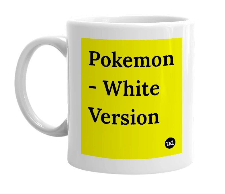 White mug with 'Pokemon - White Version' in bold black letters