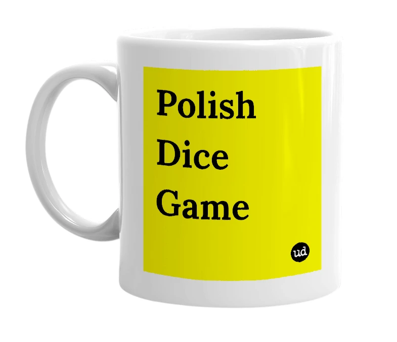 White mug with 'Polish Dice Game' in bold black letters
