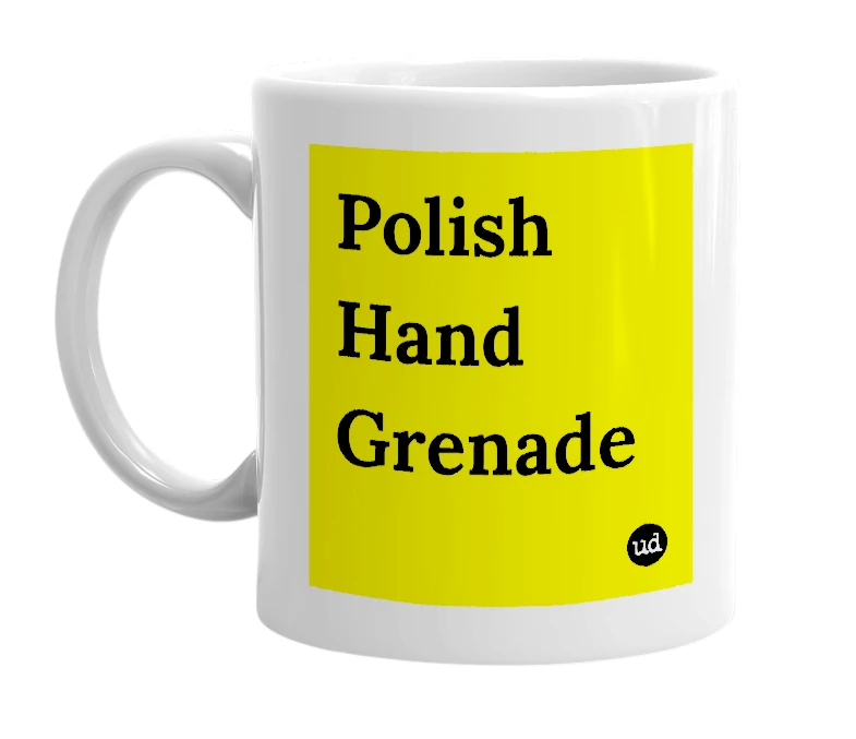 White mug with 'Polish Hand Grenade' in bold black letters