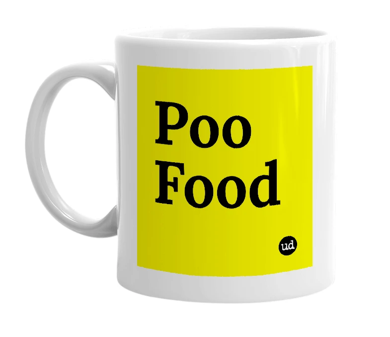 White mug with 'Poo Food' in bold black letters