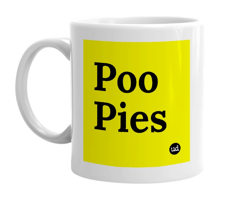 White mug with 'Poo Pies' in bold black letters