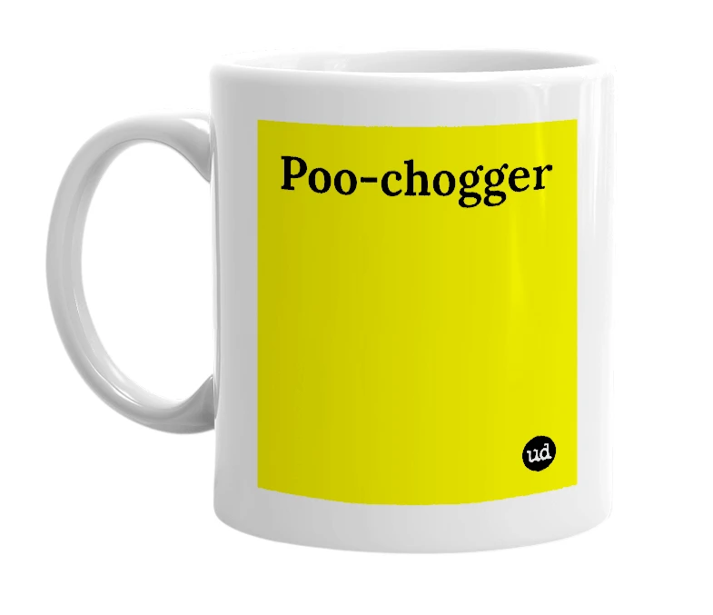 White mug with 'Poo-chogger' in bold black letters