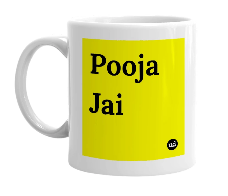 White mug with 'Pooja Jai' in bold black letters