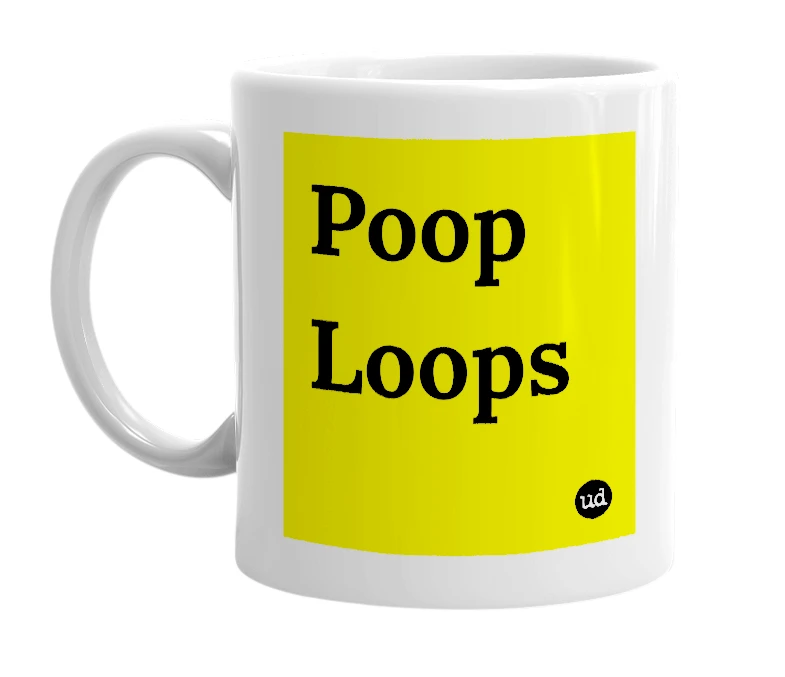 White mug with 'Poop Loops' in bold black letters