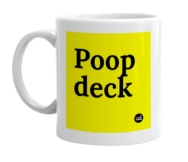 White mug with 'Poop deck' in bold black letters