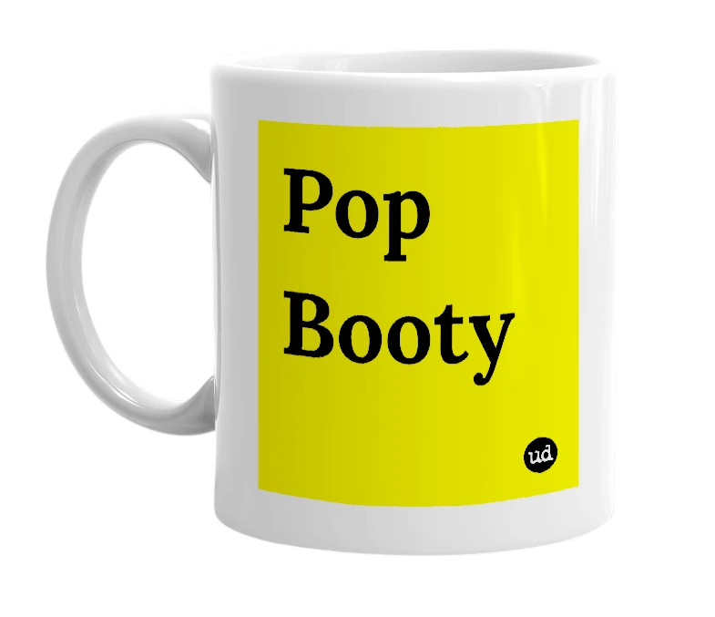 White mug with 'Pop Booty' in bold black letters