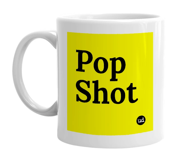 White mug with 'Pop Shot' in bold black letters