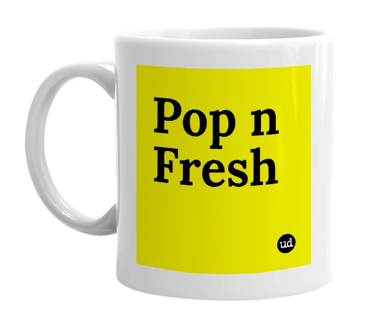 White mug with 'Pop n Fresh' in bold black letters