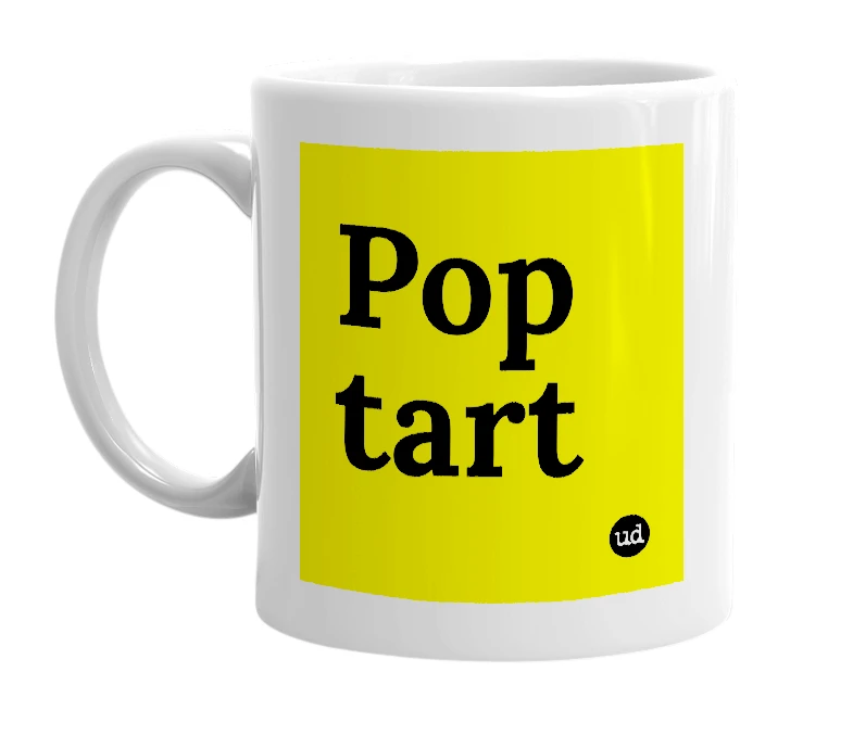 White mug with 'Pop tart' in bold black letters