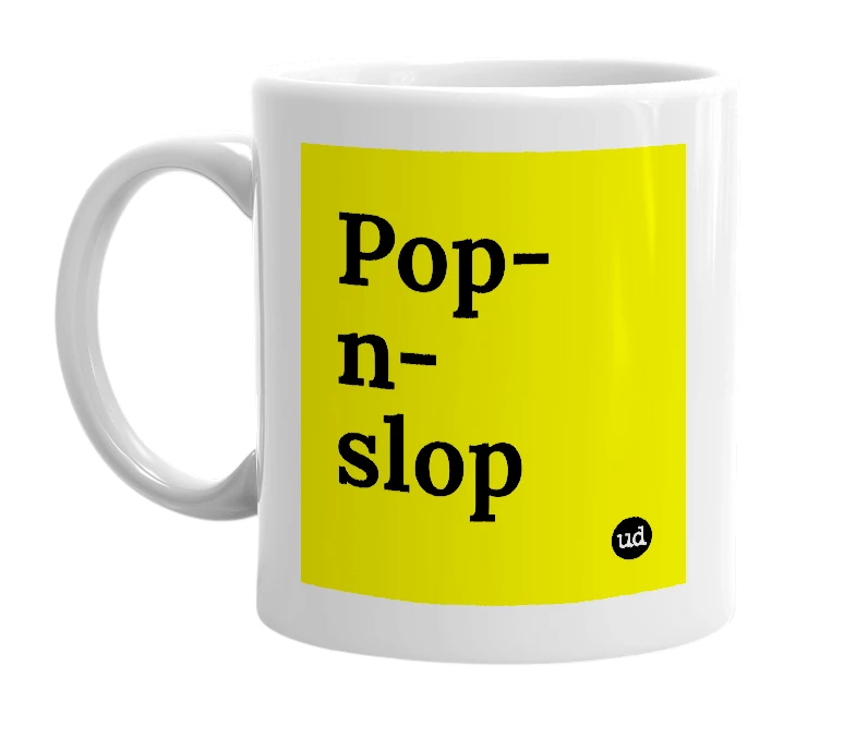 White mug with 'Pop-n-slop' in bold black letters