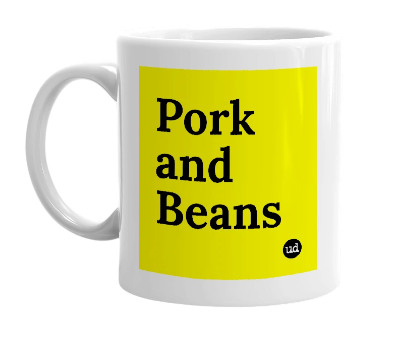White mug with 'Pork and Beans' in bold black letters