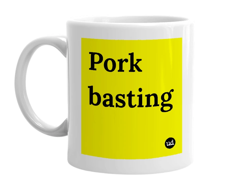 White mug with 'Pork basting' in bold black letters