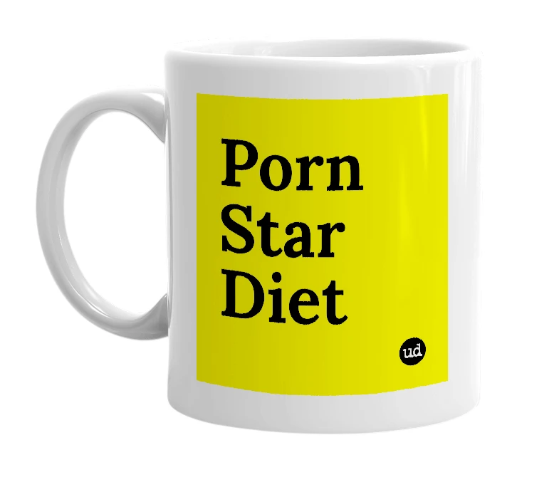 White mug with 'Porn Star Diet' in bold black letters