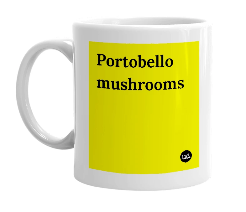 White mug with 'Portobello mushrooms' in bold black letters