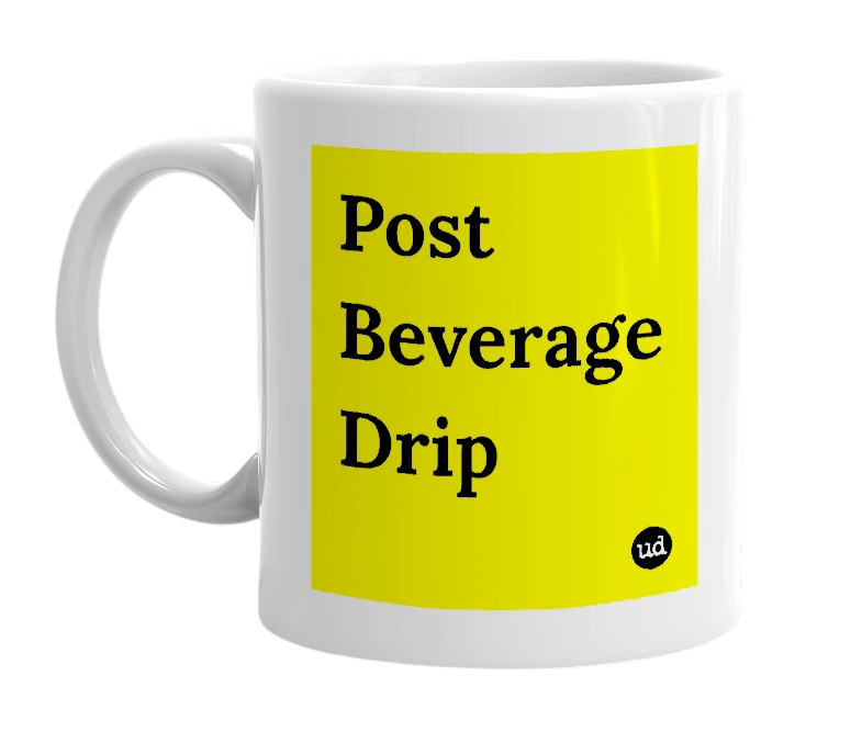White mug with 'Post Beverage Drip' in bold black letters