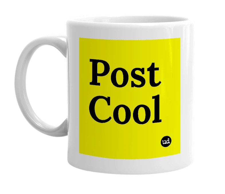 White mug with 'Post Cool' in bold black letters