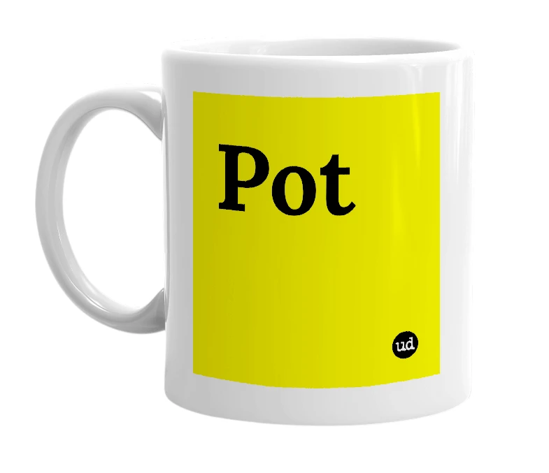 White mug with 'Pot' in bold black letters