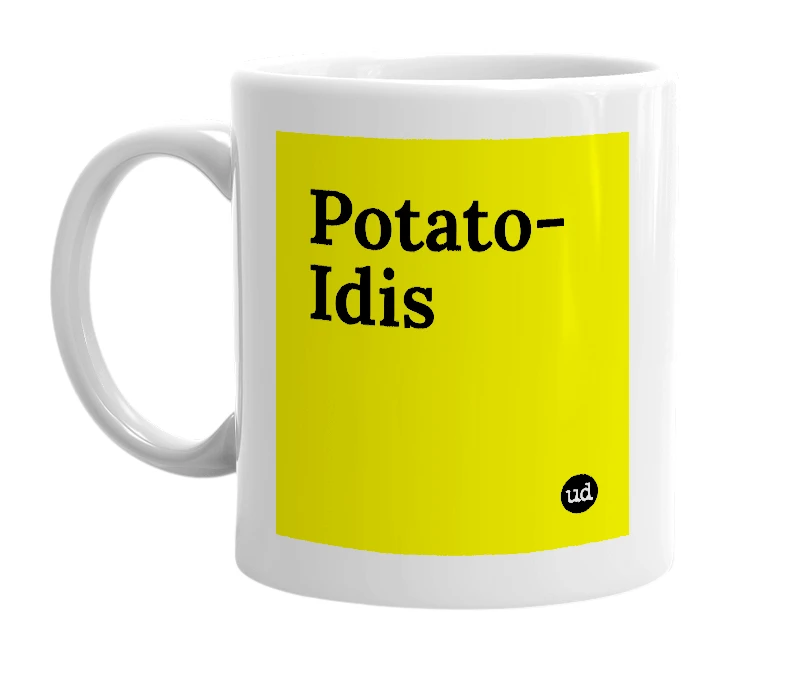 White mug with 'Potato-Idis' in bold black letters