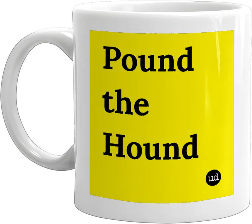 Pound the Hound front