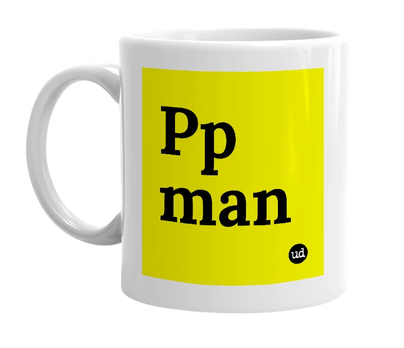 White mug with 'Pp man' in bold black letters