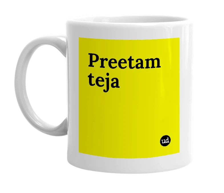 White mug with 'Preetam teja' in bold black letters