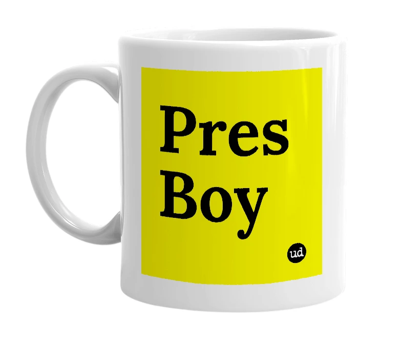 White mug with 'Pres Boy' in bold black letters