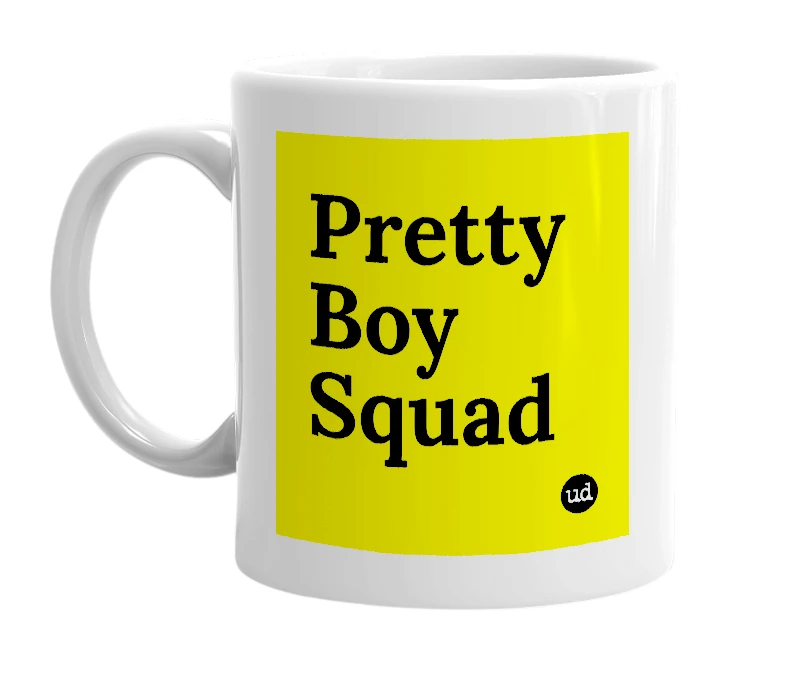 White mug with 'Pretty Boy Squad' in bold black letters