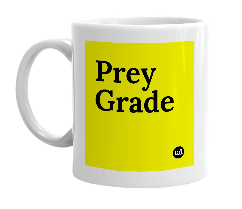 White mug with 'Prey Grade' in bold black letters