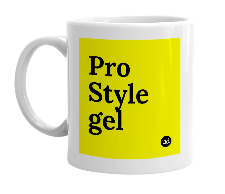 White mug with 'Pro Style gel' in bold black letters