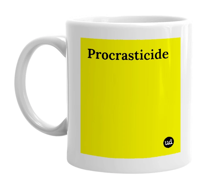 White mug with 'Procrasticide' in bold black letters