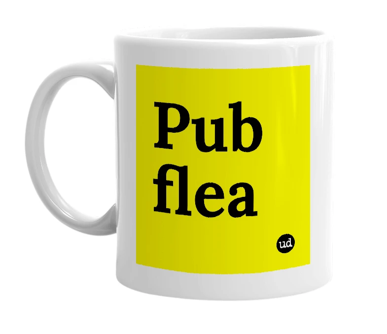 White mug with 'Pub flea' in bold black letters