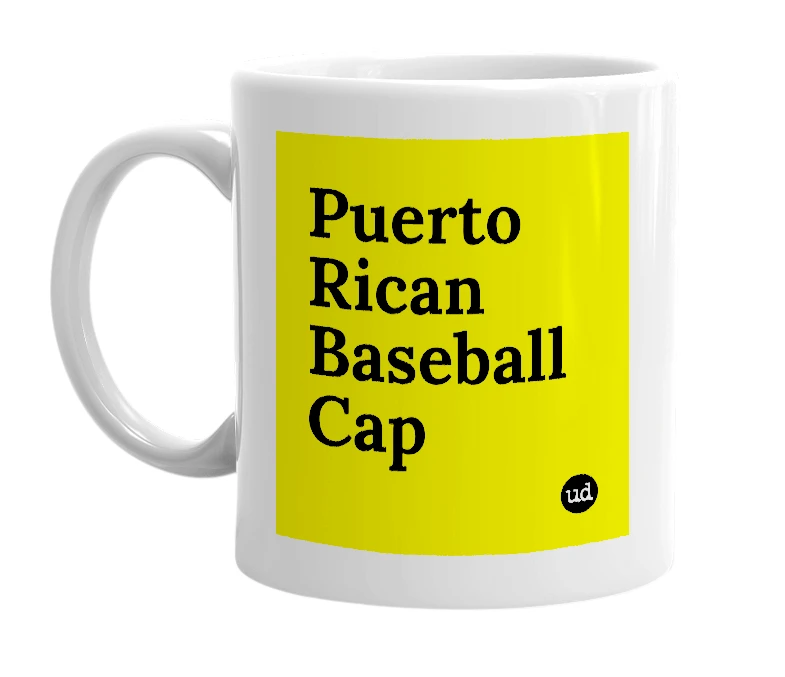 White mug with 'Puerto Rican Baseball Cap' in bold black letters