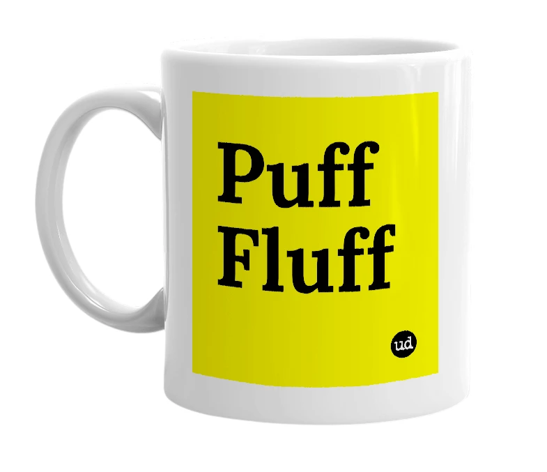 White mug with 'Puff Fluff' in bold black letters